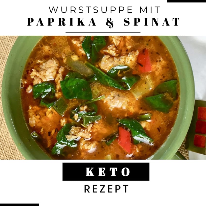 Wurstsuppe mit Paprika und Spinat Keto