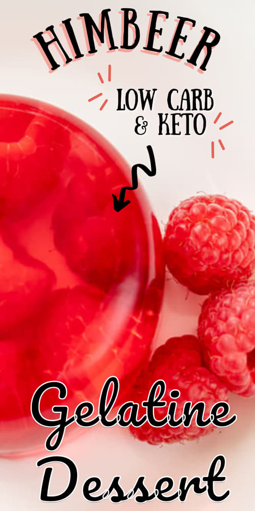 Himbeer Gelatine Dessert Low Carb und Keto