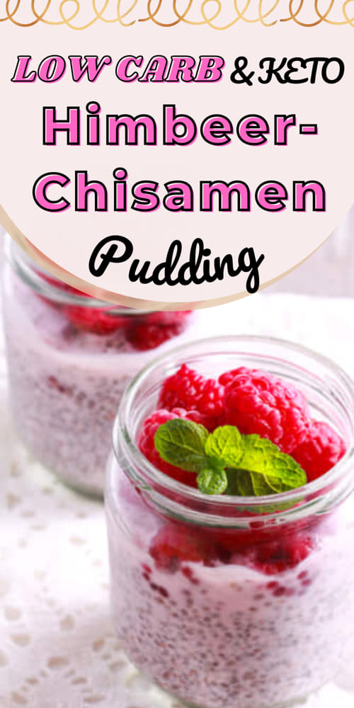 Low-Carb und KETO Himbeer-Chiasamen Pudding