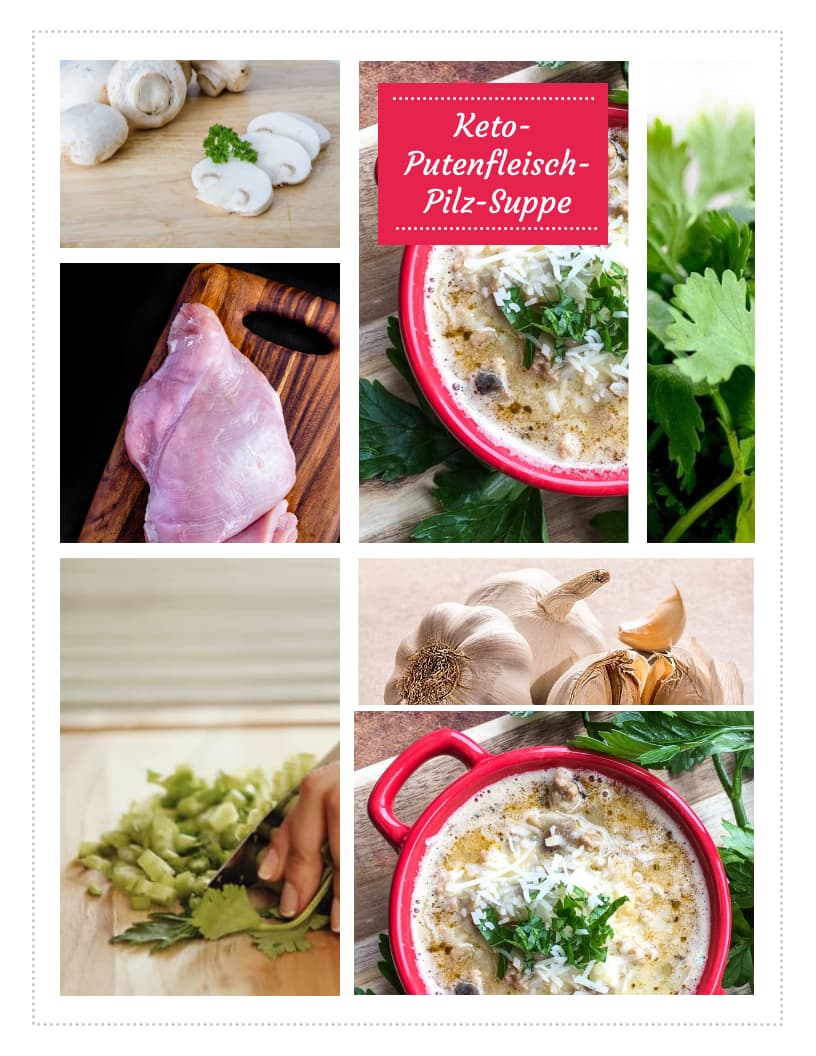 Keto-Rezept Putenfleisch-Pilz-Suppe