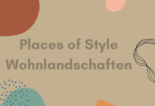 Places of Style Wohnlandschaften
